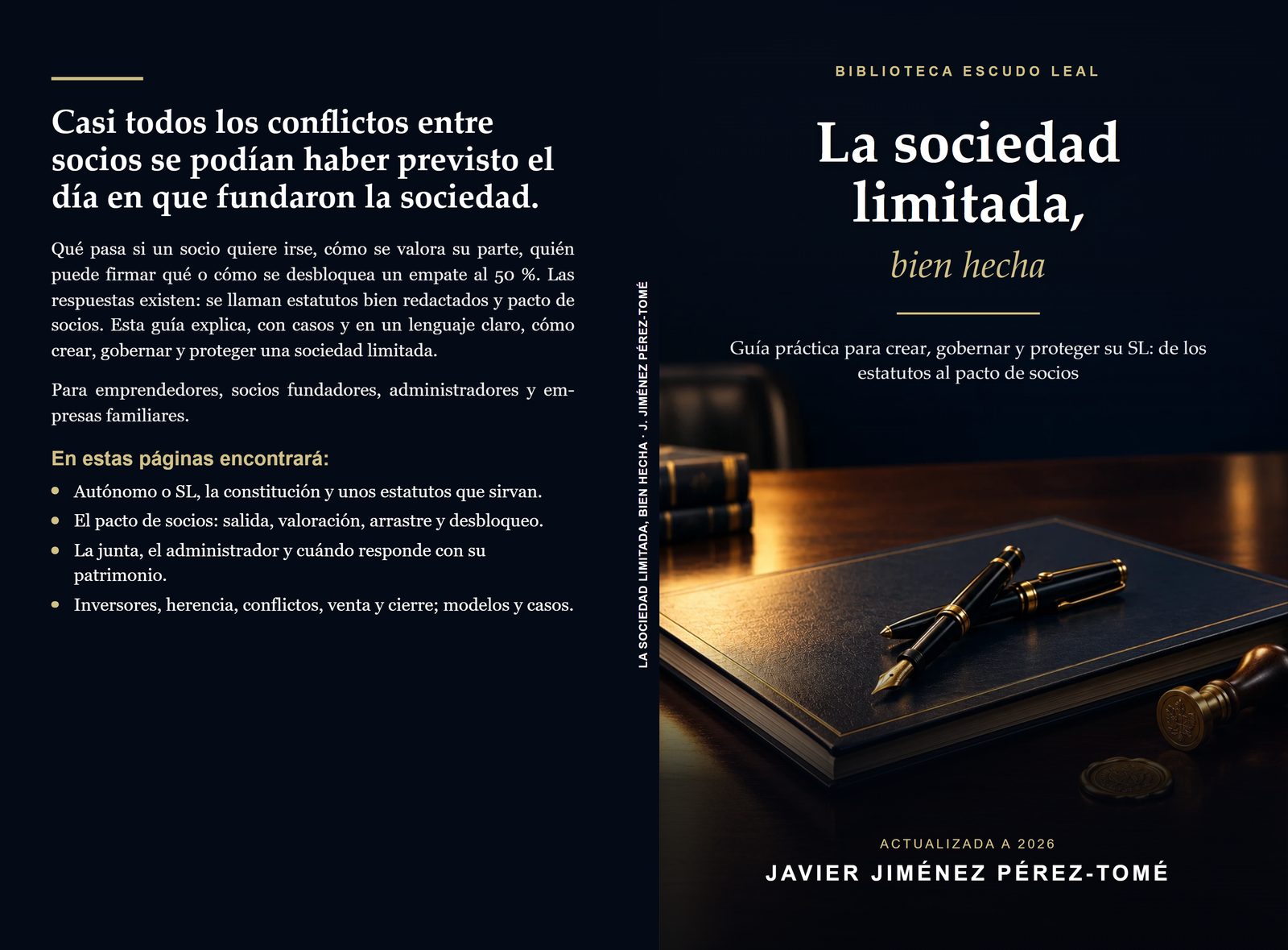 Cubierta completa de la edición en tapa blanda de «La sociedad limitada, bien hecha»